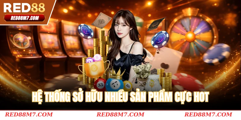 Hệ thống sở hữu nhiều sản phẩm game cực hot