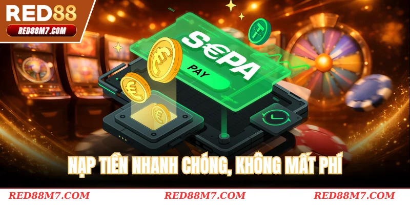 Nạp tiền nhanh chóng, không mất phí